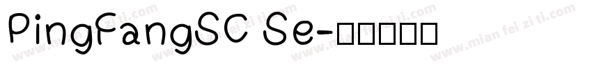 PingFangSC Se字体转换